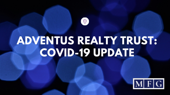 Adventus Realty Trust: Covid-19 Update