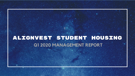 Alignvest Student Housing – Q1 2020 Management Report