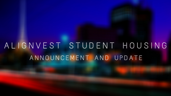 Alignvest Student Housing – Announcement and Update