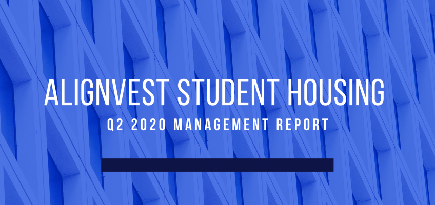 Alignvest Student Housing – June 30, 2020 – Management Report